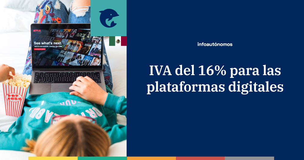 Obligaciones del IVA para plataformas digitales