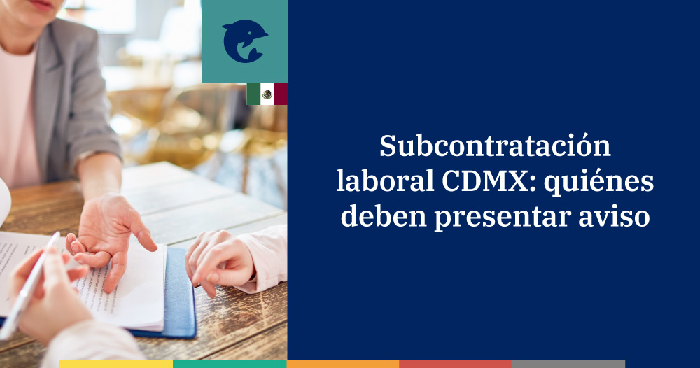 Subcontratación laboral CDMX, cómo presentar el aviso