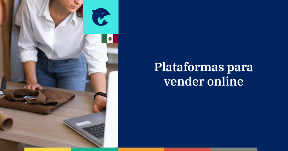 5 plataformas de venta online en México