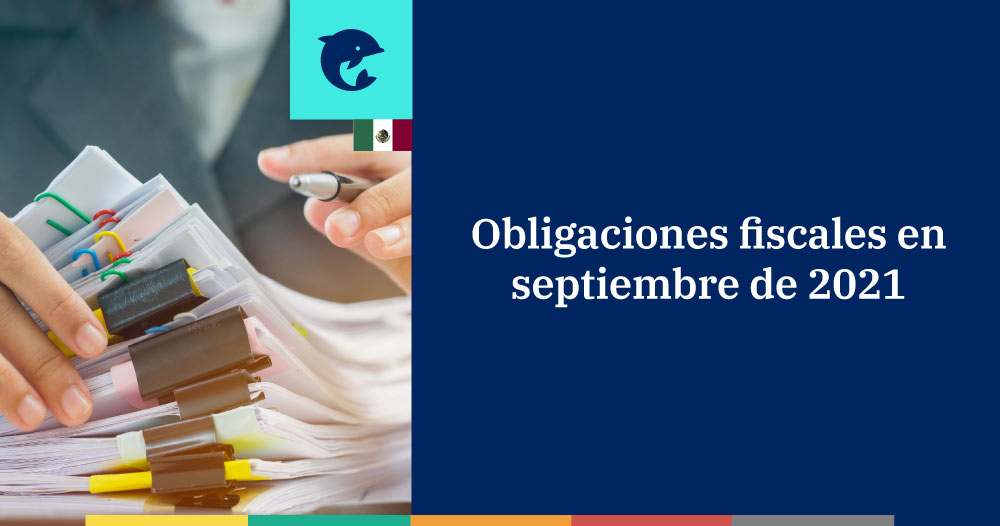 Obligaciones fiscales en septiembre de 2021