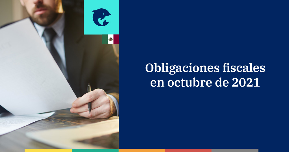 Obligaciones fiscales en octubre de 2021