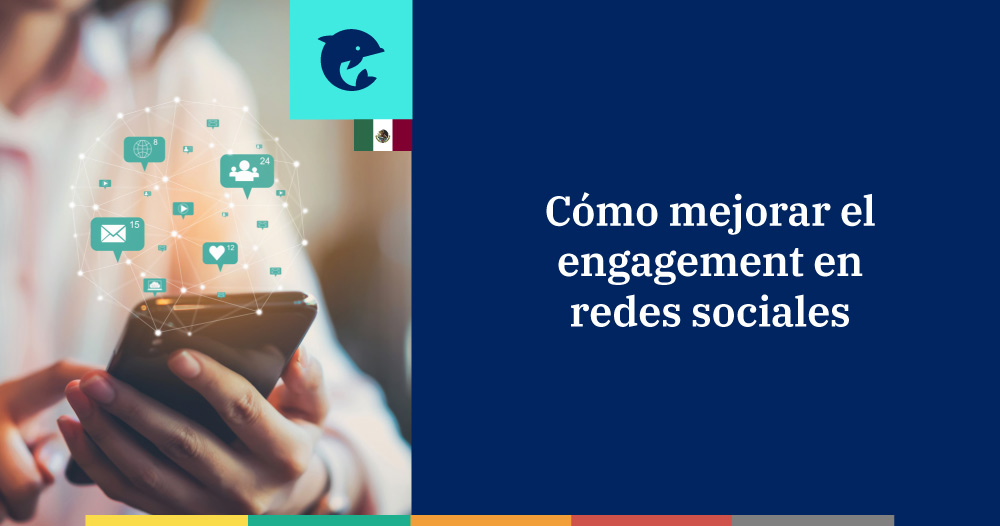 Cómo mejorar el engagement en las redes sociales